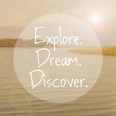 Explore Dream Discover